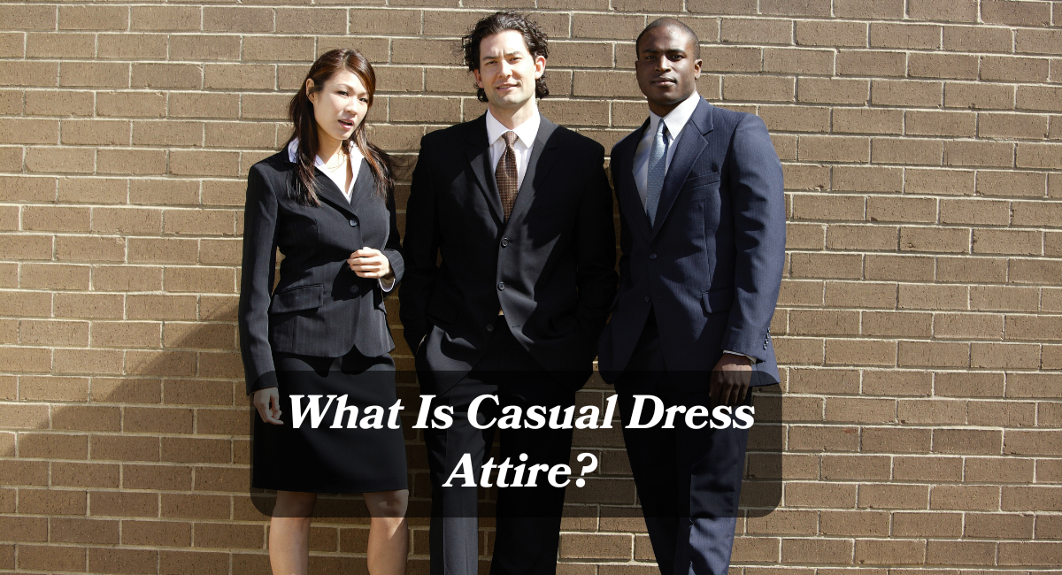 What Is Casual Dress Attire?